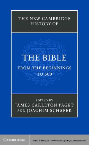 [The New Cambridge History of the Bible 01] • The New Cambridge History of the Bible · Volume 1, From the Beginnings to 600 · 1